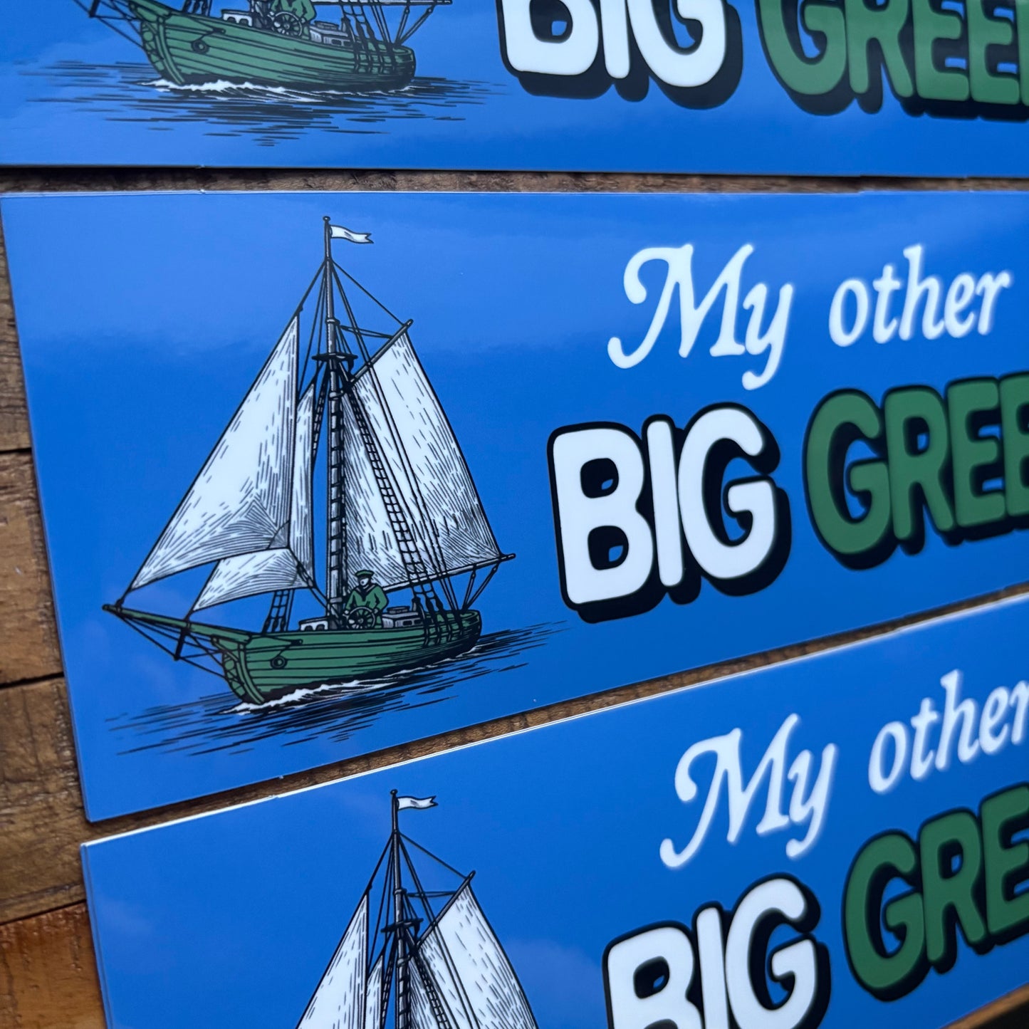 My Other Ride Is a Big Green Boat (Bumper Sticker)