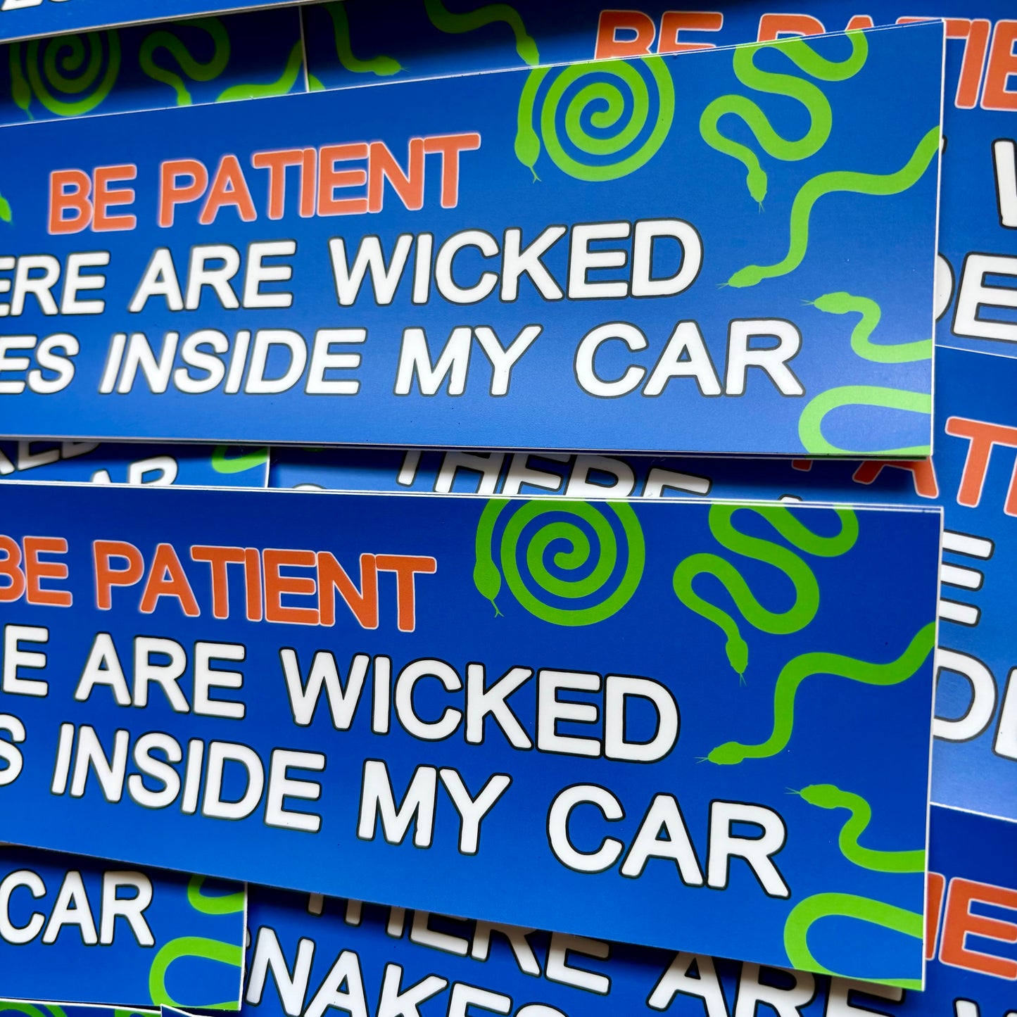 There’s a Snake in My Car! (Bumper Sticker)